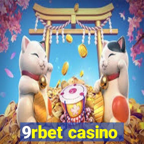 9rbet casino